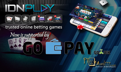 GOPay Poker Online Sarana Terbaru Taruhan IDNPlay